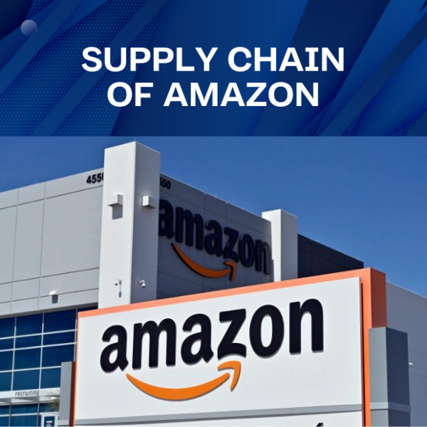 Supply Chain of Amazon